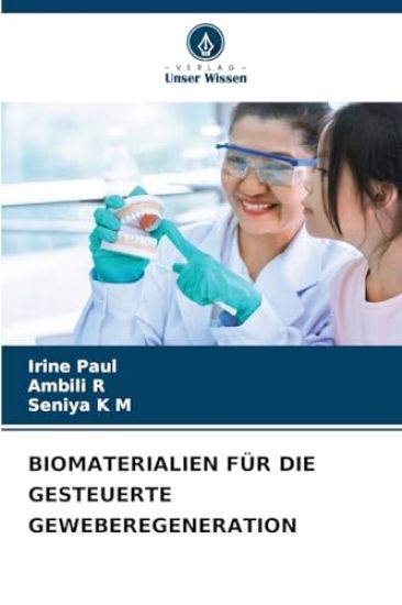 Biomaterialien Für Die Gesteuerte Geweberegeneration