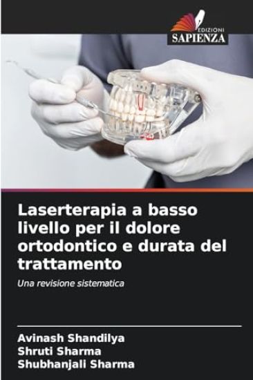 Laserterapia a basso livello per il dolore ortodontico e durata del trattamento