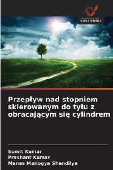 Przeplyw nad stopniem skierowanym do tylu z obracajacym sie cylindrem