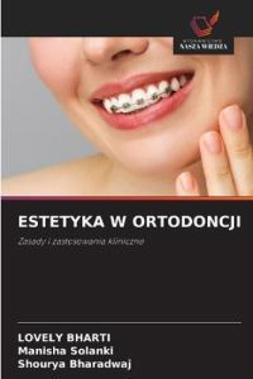 ESTETYKA W ORTODONCJI