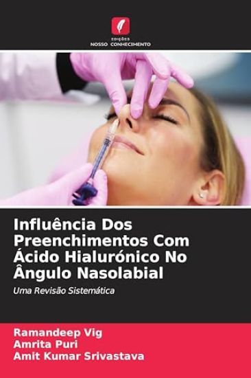 Influência Dos Preenchimentos Com Ácido Hialurónico No Ângulo Nasolabial