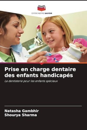Prise en charge dentaire des enfants handicapés