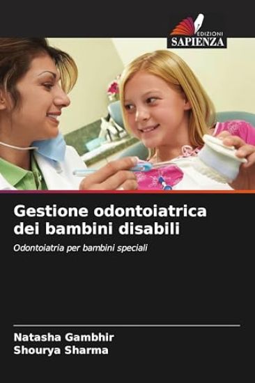 Gestione odontoiatrica dei bambini disabili