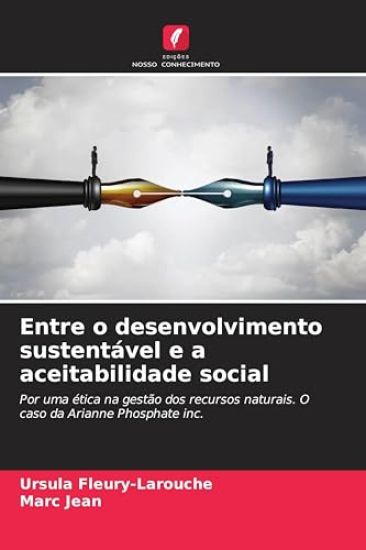 Entre o desenvolvimento sustentável e a aceitabilidade social