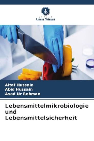 Lebensmittelmikrobiologie und Lebensmittelsicherheit