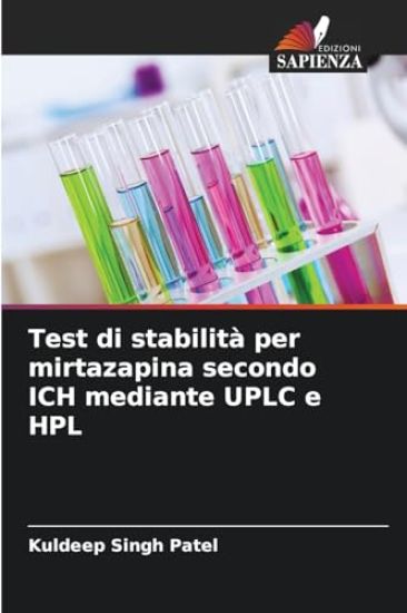 Test di stabilità per mirtazapina secondo ICH mediante UPLC e HPL