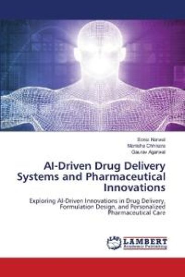AI-Driven Drug Delivery Systems and Pharmaceutical Innovations