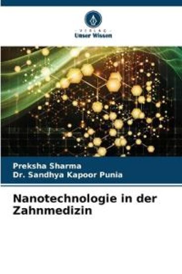 Nanotechnologie in der Zahnmedizin – Preksha Sharma, kirjan kansikuva