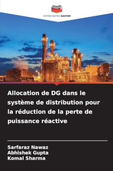 Allocation de DG dans le système de distribution pour la réduction de la perte de puissance réactive