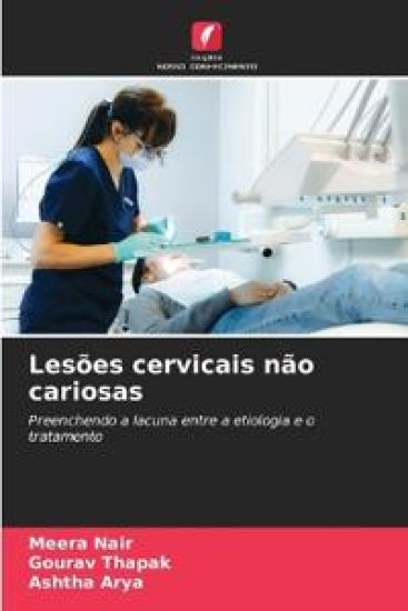 Lesões cervicais não cariosas – Meera Nair, kirjan kansikuva