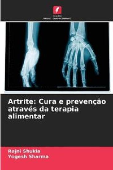 Artrite: Cura e prevenção através da terapia alimentar