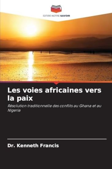 Les voies africaines vers la paix
