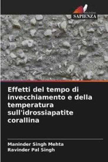 Effetti del tempo di invecchiamento e della temperatura sull'idrossiapatite corallina