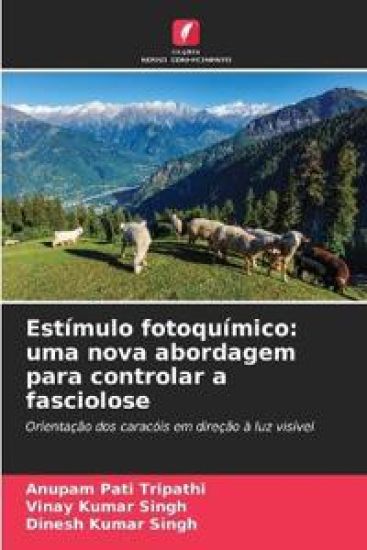 Estímulo fotoquímico: uma nova abordagem para controlar a fasciolose
