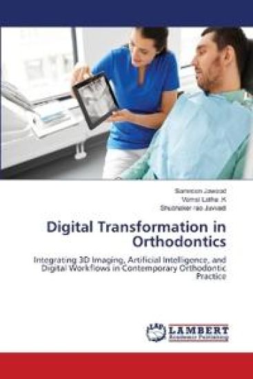 Digital Transformation in Orthodontics