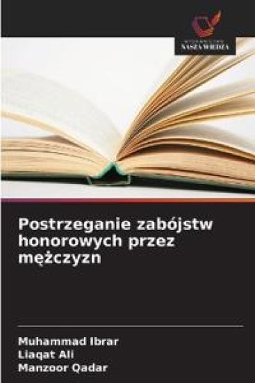 Postrzeganie zabójstw honorowych przez m¿¿czyzn