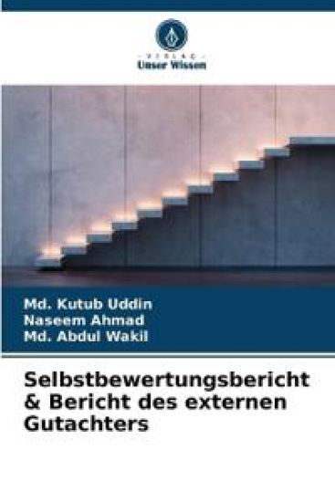 Selbstbewertungsbericht & Bericht des externen Gutachters