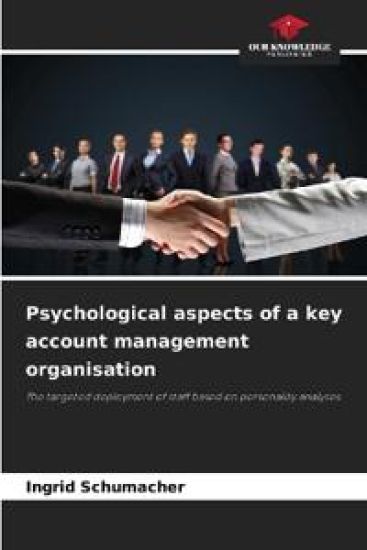 Psychological aspects of a key account management organisation