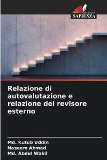 Relazione di autovalutazione e relazione del revisore esterno