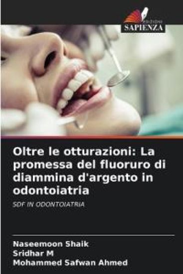 Oltre le otturazioni: La promessa del fluoruro di diammina d'argento in odontoiatria