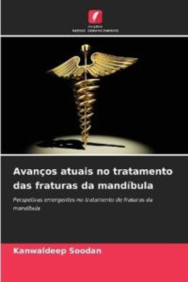 Avanços atuais no tratamento das fraturas da mandíbula