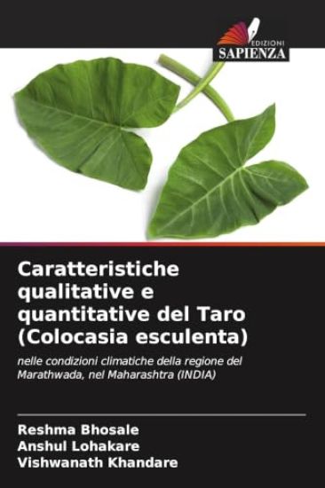 Caratteristiche qualitative e quantitative del Taro (Colocasia esculenta)
