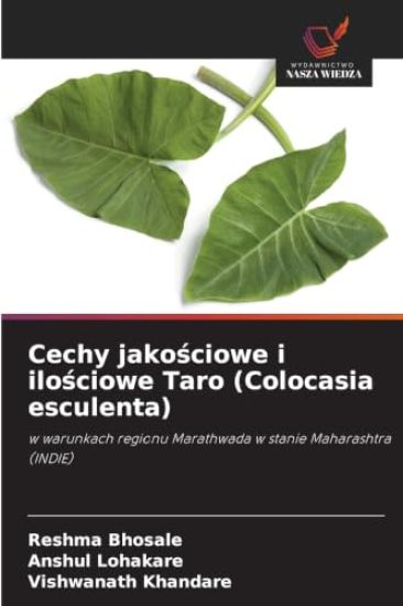 Cechy jakościowe i ilościowe Taro (Colocasia esculenta)