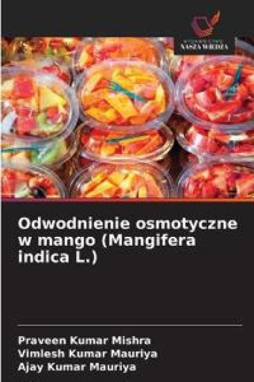 Odwodnienie osmotyczne w mango (Mangifera indica L.)