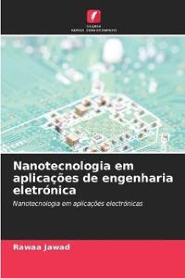 Nanotecnologia em aplicações de engenharia eletrónica