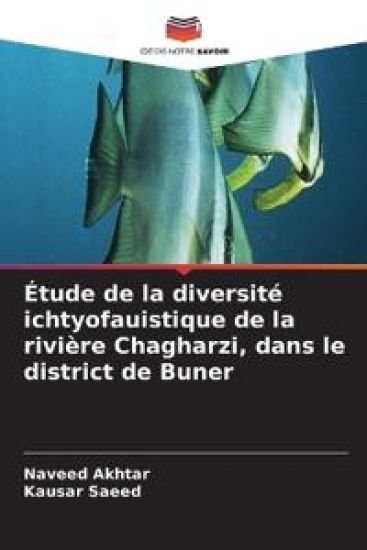 Étude de la diversité ichtyofauistique de la rivière Chagharzi, dans le district de Buner