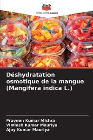 Déshydratation osmotique de la mangue (Mangifera indica L.)