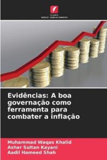 Evidências: A boa governação como ferramenta para combater a inflação