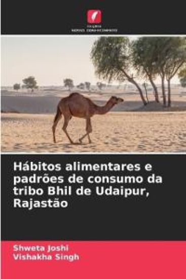 Hábitos alimentares e padrões de consumo da tribo Bhil de Udaipur, Rajastão