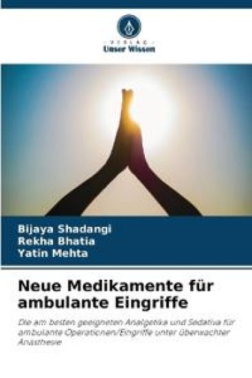 Neue Medikamente für ambulante Eingriffe