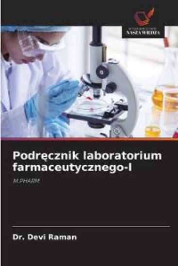 Podr¿cznik laboratorium farmaceutycznego-I