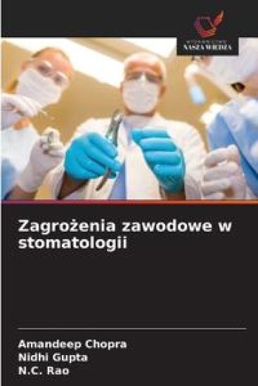 Zagro¿enia zawodowe w stomatologii