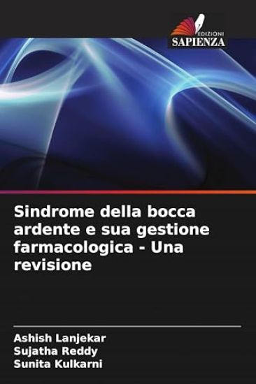 Sindrome della bocca ardente e sua gestione farmacologica - Una revisione