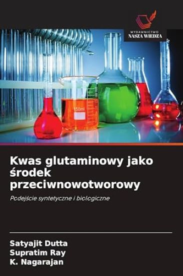 Kwas glutaminowy jako ¿rodek przeciwnowotworowy