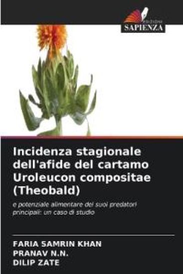 Incidenza stagionale dell'afide del cartamo Uroleucon compositae (Theobald)
