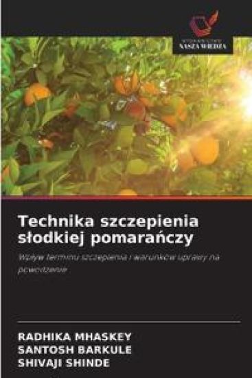 Technika szczepienia s¿odkiej pomara¿czy