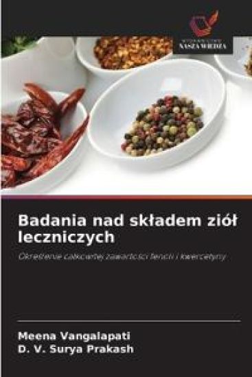 Badania nad sk¿adem zió¿ leczniczych