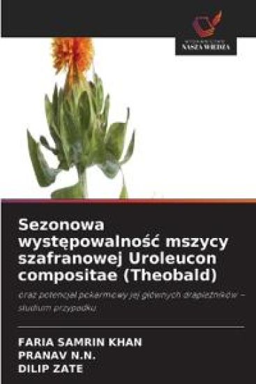 Sezonowa wyst¿powalno¿¿ mszycy szafranowej Uroleucon compositae (Theobald)