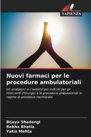Nuovi farmaci per le procedure ambulatoriali