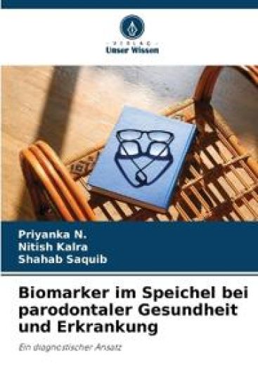 Biomarker im Speichel bei parodontaler Gesundheit und Erkrankung