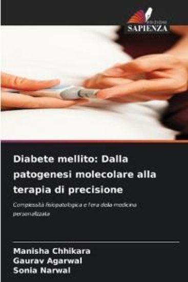 Diabete mellito: Dalla patogenesi molecolare alla terapia di precisione
