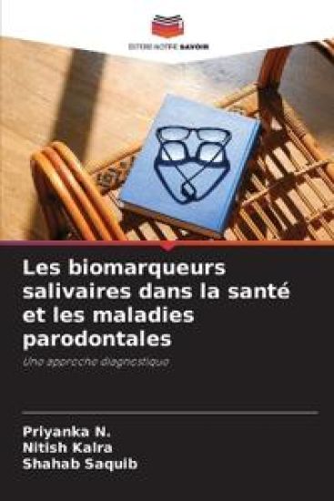Les biomarqueurs salivaires dans la santé et les maladies parodontales