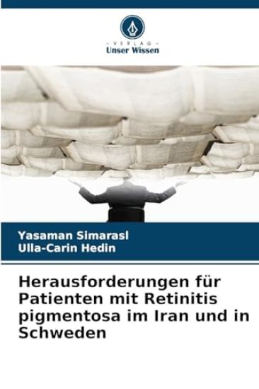 Herausforderungen für Patienten mit Retinitis pigmentosa im Iran und in Schweden