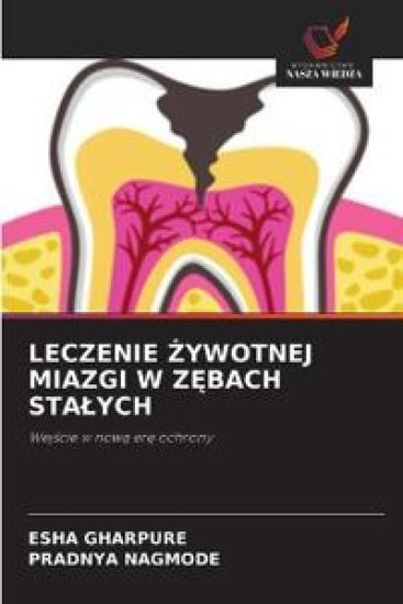 LECZENIE ¿YWOTNEJ MIAZGI W Z¿BACH STA¿YCH