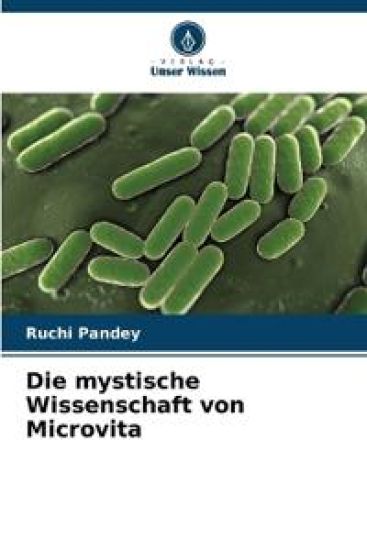 Die mystische Wissenschaft von Microvita