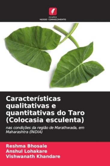 Características qualitativas e quantitativas do Taro (Colocasia esculenta)